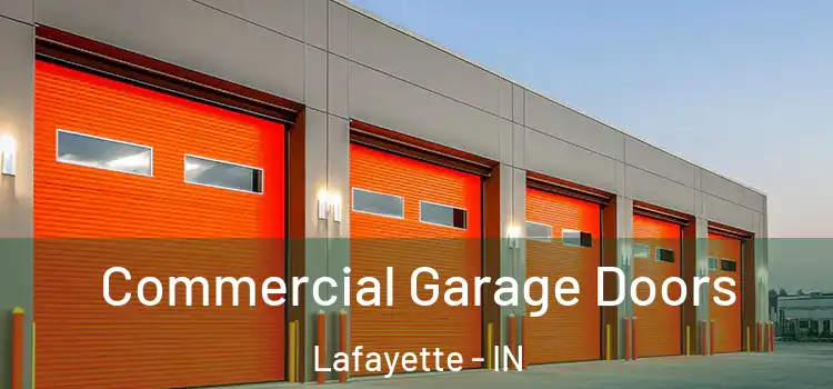  Commercial Garage Doors Lafayette - IN