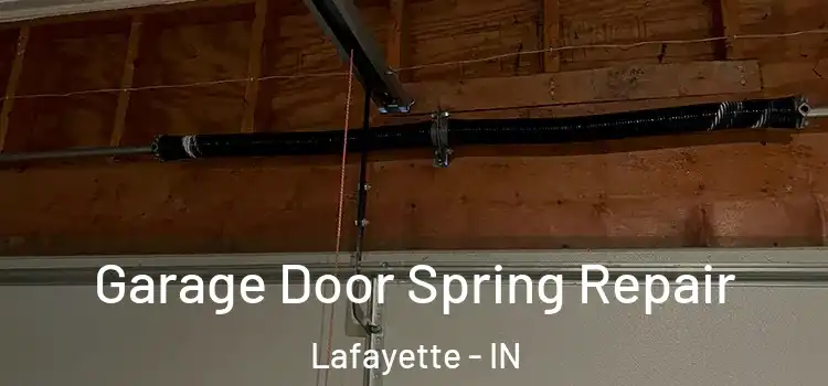  Garage Door Spring Repair Lafayette - IN