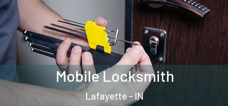 Mobile Locksmith Lafayette - IN