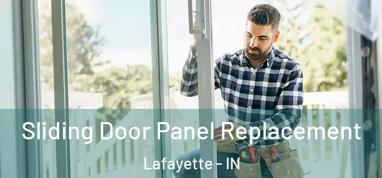  Sliding Door Panel Replacement Lafayette - IN
