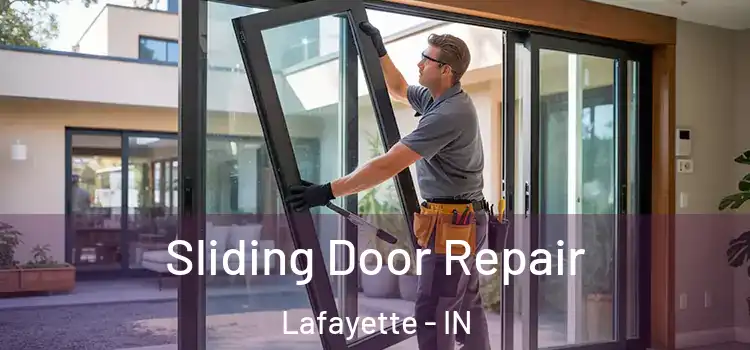 Sliding Door Repair Lafayette - IN