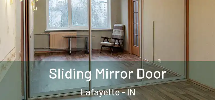  Sliding Mirror Door Lafayette - IN