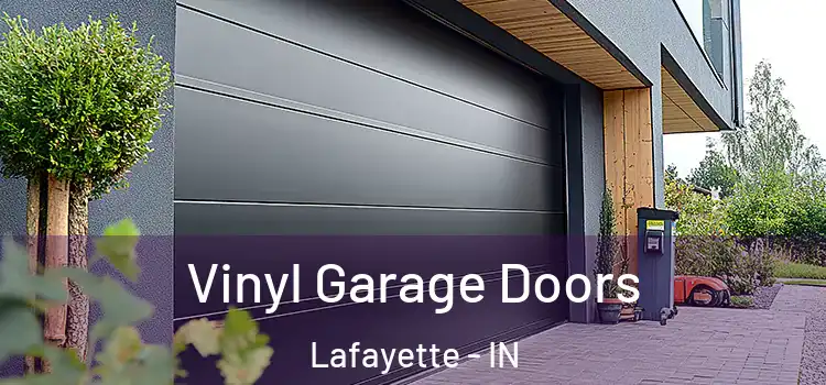  Vinyl Garage Doors Lafayette - IN